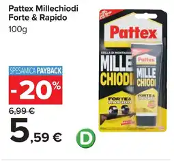 Carrefour Pattex Millechiodi Forte & Rapido offerta