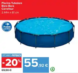 Carrefour Carrefour Piscina Tubolare Bora Bora offerta