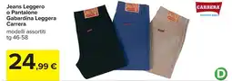 Carrefour Jeans Leggero o Pantalone Gabardina Leggera Carrera offerta