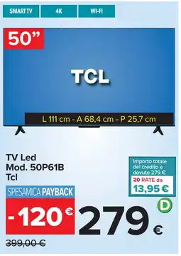 Carrefour TV Led Mod. 50P61B Tcl offerta