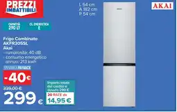 Carrefour Frigo Combinato AKFR305SL Akai offerta