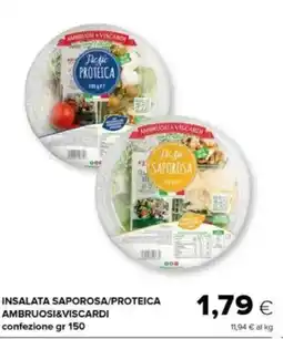 Tigre Ambruosi&viscardi insalata saporosa/proteica offerta