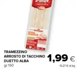 Tigre Alba tramezzino arrosto di tacchino duetto offerta