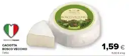 Tigre Caciotta bosco vecchio offerta
