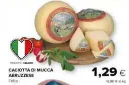 Tigre Caciotta di mucca abruzzese offerta