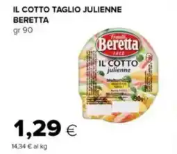 Tigre Beretta il cotto taglio julienne offerta
