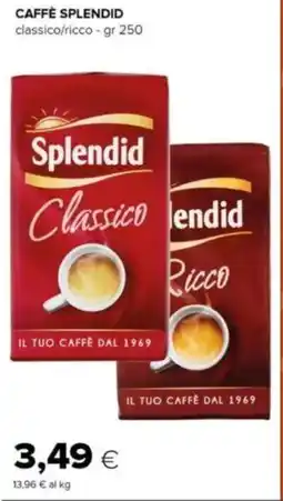 Tigre Splendid caffè offerta
