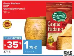 Carrefour Grana Padano DOP Grattugiato Ferrari offerta