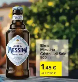 Carrefour Birra Messina Cristalli di Sale offerta