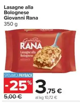 Carrefour Lasagne alla Bolognese Giovanni Rana offerta