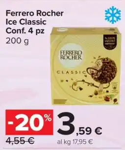 Carrefour Ferrero Rocher Ice Classic Conf. 4 pz offerta