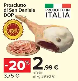 Carrefour Market Prosciutto di San Daniele DOP offerta