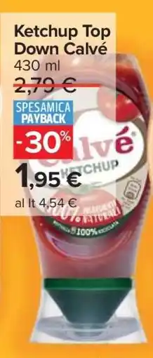 Carrefour Ketchup Top Down Calvé offerta