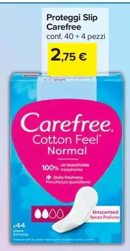 Carrefour PROTEGGI SLIP CAREFREE offerta