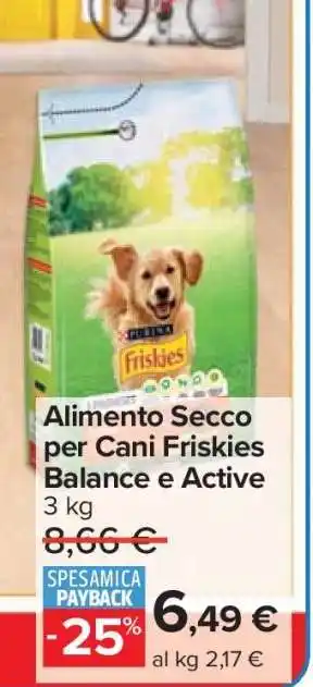 Carrefour Alimento Secco per Cani Friskies Balance e Active offerta