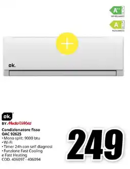 MediaWorld ok. Condizionatore fisso OAC 92625 offerta