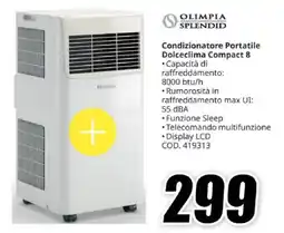 MediaWorld OLIMPIA SPLENDID Condizionatore Portatile Dolceclima Compact 8 offerta