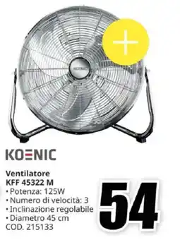 MediaWorld KOENIC Ventilatore KFF 45322 M offerta