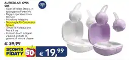 Esselunga AURICOLARI OWS SBS offerta