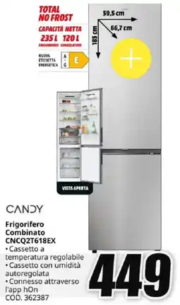 MediaWorld CANDY Frigorifero Combinato CNCQ2T618EX offerta