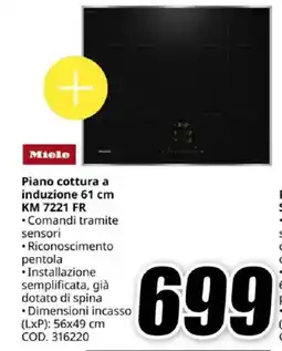 MediaWorld Miele Piano cottura a induzione 61 cm KM 7221 FR offerta