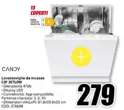 MediaWorld CANDY Lavastoviglie da incasso CIP 3E7LOW offerta