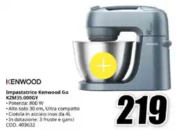 MediaWorld KENWOOD Impastatrice Kenwood Go KZM35.000GY offerta