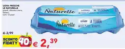 Esselunga Uova Fresche Le Naturelle offerta