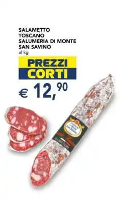 Esselunga Salametto Toscano Salumeria di Monte San Savino offerta