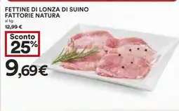 Coop Fettine di Lonza di Suino Fattorie Natura offerta