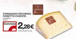 Coop FORMAGGIO PECORINO FIORETTO CHEESTÀ offerta