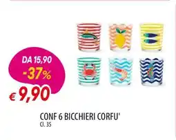 Famila CONF 6 BICCHIERI CORFU' offerta