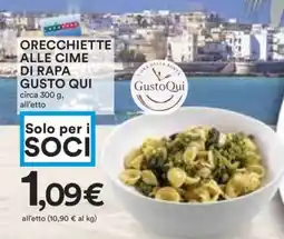 Coop ORECCHIETTE ALLE CIME DI RAPA GUSTO QUI offerta