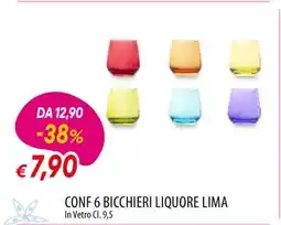 Famila CONF 6 BICCHIERI LIQUORE LIMA offerta