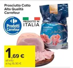 Carrefour Prosciutto Cotto Alta Qualità Carrefour offerta