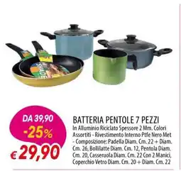 Famila BATTERIA PENTOLE 7 PEZZI offerta