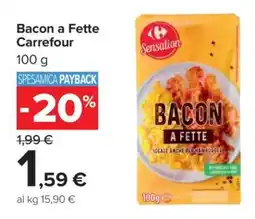 Carrefour Bacon a Fette Carrefour offerta