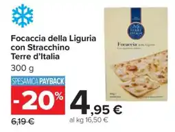 Carrefour Focaccia della Liguria con Stracchino Terre d’Italia offerta