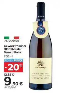 Carrefour Gewurztraminer DOC Kössler Terre d'Italia offerta