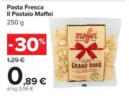 Carrefour Pasta Fresca Il Pastaio Maffei offerta