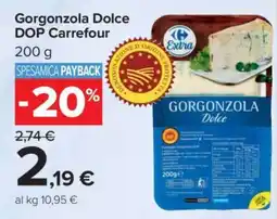 Carrefour Gorgonzola Dolce DOP Carrefour offerta