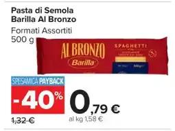 Carrefour Pasta di Semola Barilla Al Bronzo offerta