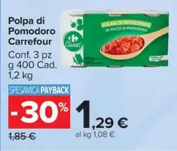 Carrefour Polpa di Pomodoro Carrefour offerta