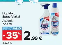 Carrefour Liquido o Spray Viakal offerta