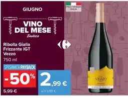 Carrefour Ribolla Gialla Frizzante IGT Vezzo offerta