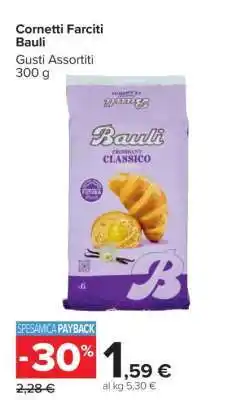 Carrefour Cornetti Farciti Bauli offerta
