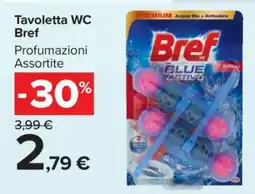 Carrefour Tavoletta WC Bref offerta