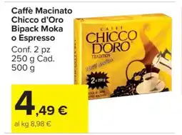 Carrefour Caffè Macinato Chicco d’Oro Bipack Moka o Espresso offerta