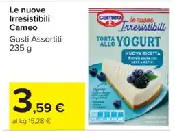 Carrefour Le nuove Irresistibili Cameo offerta