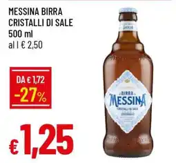 Famila MESSINA Birra Cristalli di Sale offerta
